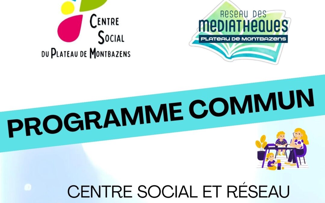 Programme CSPM et réseau des médiathèques